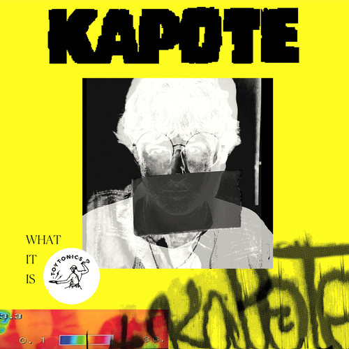 Kapote - What It Is (2.0) [TOYT090-2DL]